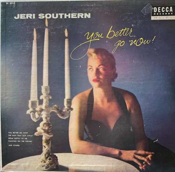 You Better Go Now (USED LP)