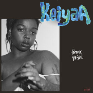 Forever Ya Girl (New LP)