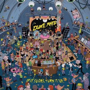 If It Sucks, Turn It Up (New LP)