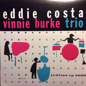 EDDIE COSTA/VINNIE BURKE TRIO (CD)