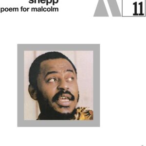 Archie Shepp - Poem For Malcolm (New LP)