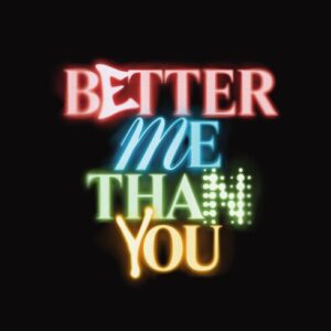 Better Me Than You (CD)