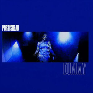 DUMMY (NEW LP)