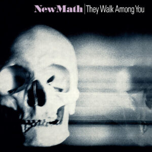 They Walk Among You (New LP)