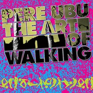 The Art Of Walking (New LP)