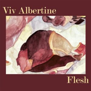 Flesh (New LP)