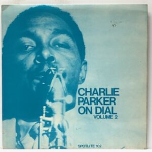 Charlie Parker On Dial Vol 2 (USED LP)