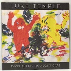 Don’t Act Like You Don’t Care (USED LP)