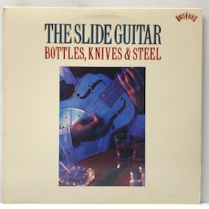 Slide Guitar Bottles Knives & Steel (USED LP)