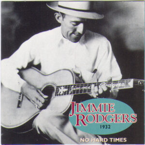No Hard Times 1932 (CD)