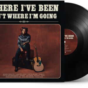 Where I've Been, Isn't Where I'm Going (New LP)