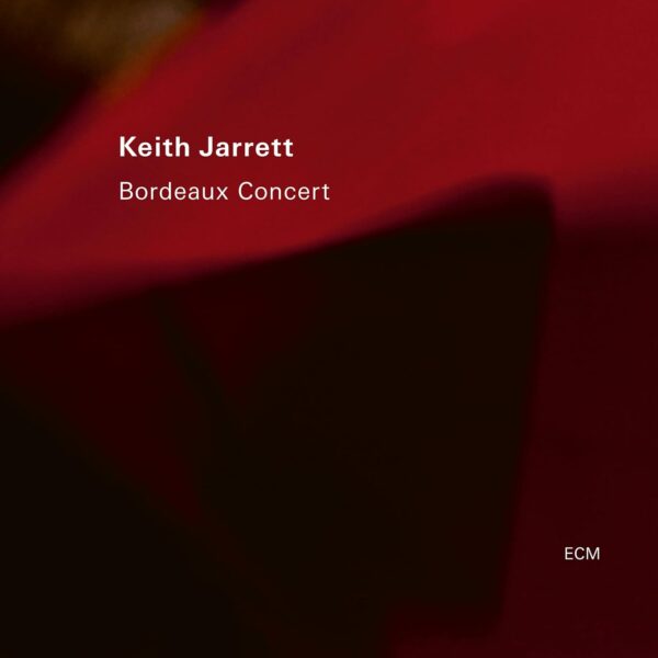 BORDEAUX CONCERT (NEW LP)