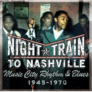 NIGHT TRAIN TO NASHVILLE VOLUME ONE (CD)