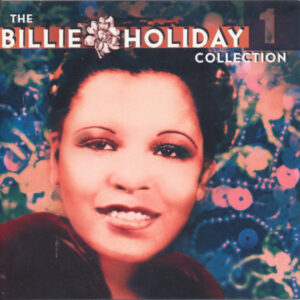 The Billie Holiday Collection - Vol. 1