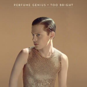 Too Bright (NEW LP)