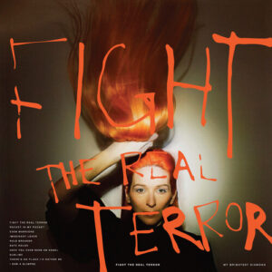Fight the Real Terror (New LP)