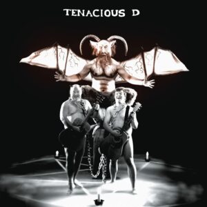 TENACIOUS D (NEW LP)