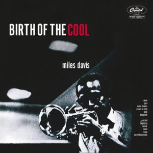 Birth Of The Cool (New LP)
