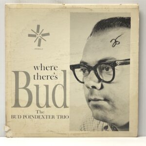 Where Theres Bud (USED LP)