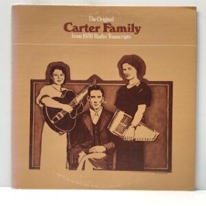 Original Carter Family from 1936 Radio Transcripts