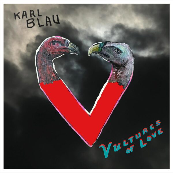Vultures Of Love (New LP)