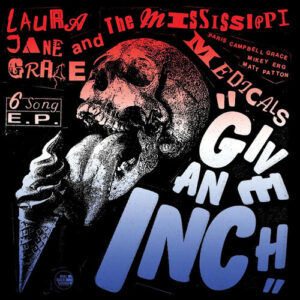 Give an Inch (New LP)