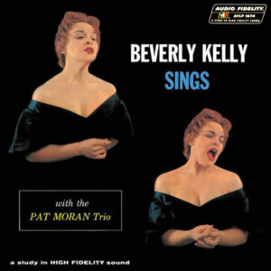 Beverly Kelly Sings With The Pat Moran Trio (CD)