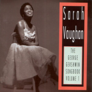 GEORGE GERSHWIN SONGBOOK VOL. 1 (CD)