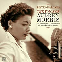 Bistro Ballads / The Voice Of Audrey Morris (CD)