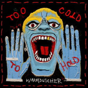 Too Cold To Hold (New LP)