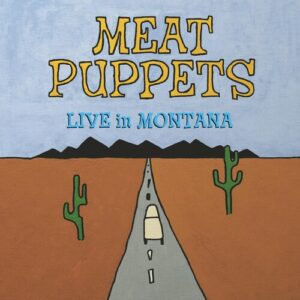 Live In Montana (New LP)