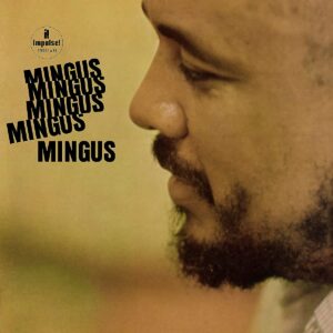 MINGUS MINGUS MINGUS MINGUS (NEW LP)
