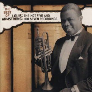 The Best Of The Hot Five And Hot Seven Rec (CD)