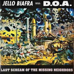 Last Scream Of The Missing Neighbors (New LP)