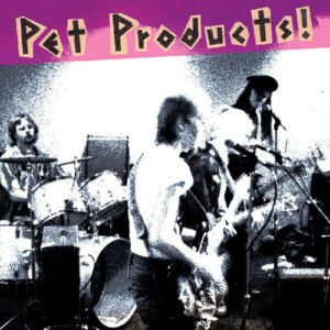 Pet Products (New LP)