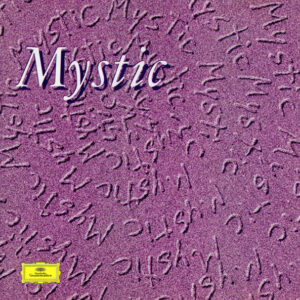Mystic (Musical Visions Of Olivier Messiaen) (CD)