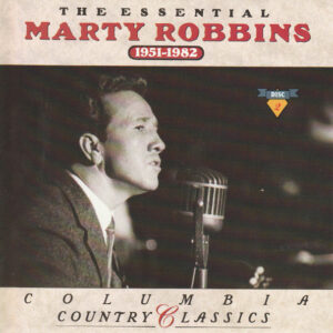 ESSENTIAL MARTY ROBBINS 1951-1982 (CD)