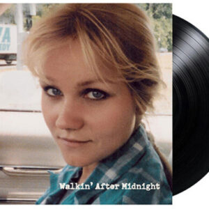 Walkin' After Midnight (New LP)