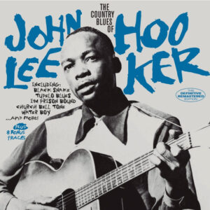 The Country Blues Of John Lee Hooker (CD)