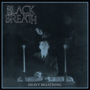 Heavy Breathing (New lP)