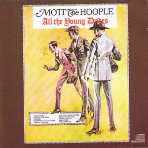 ALL THE YOUNG DUDES (CD)
