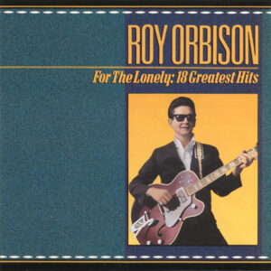 FOR THE LONELY: 18 GREATEST HITS (CD)