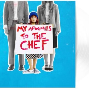 My Apologies To The Chef (New LP)