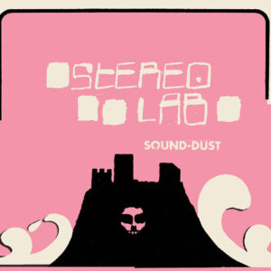 Sound-Dust (New LP)