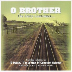 O Brother - The Story Continues... (CD)