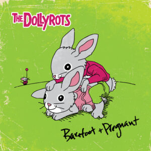 Barefoot And Pregnant (New LP)