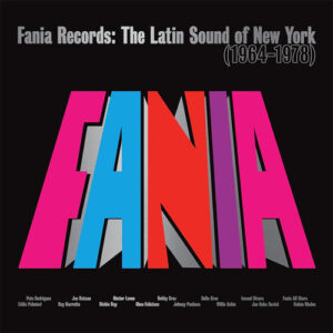 Fania Records: The Latin Sound of New York