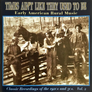 Times Ain't Like They Used To Be (CD)