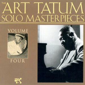 ART TATUM SOLO MASTERPIECES VOL. 4 (CD)