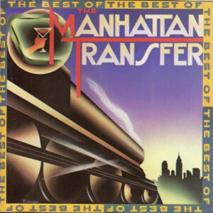 BEST OF MANHATTAN TRANSFER (CD)
